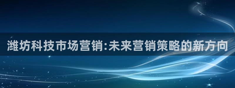 金年会官方网站首页入口下载